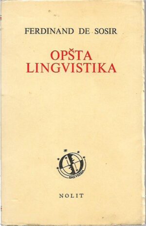 ferdinand de saussure: opšta lingvistika