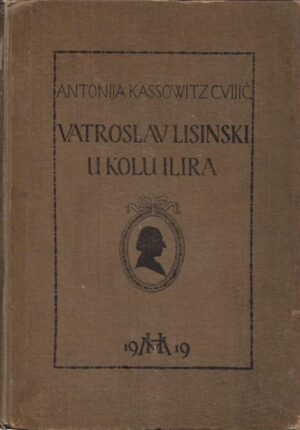 antonija kassowitz cvijić: vatroslav lisinski u kolu ilira
