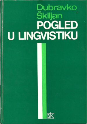 dubravko Škiljan: pogled u lingvistiku