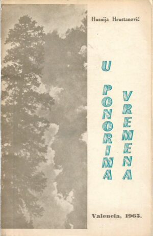 husnija hrustanović: u ponorima vremena