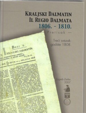 kraljski dalmatin / il regio dalmata, pretisak, treći svezak - godište 1808.