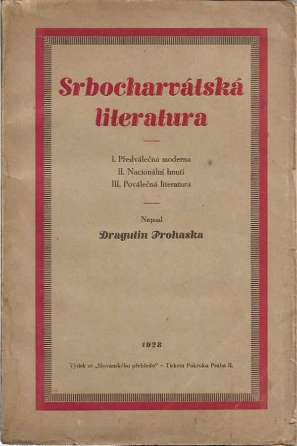 dragutin prohaska: srbocharvatska literatura (s potpisom)