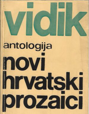 jakša fiamengo, radoslav proso, tomislav slavica (ur.): vidik 11-12 (novi hrvatski prozaici)