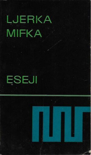 ljerka mifka: eseji