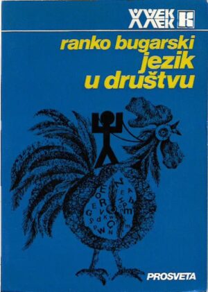 ranko bugarski: jezik u društvu
