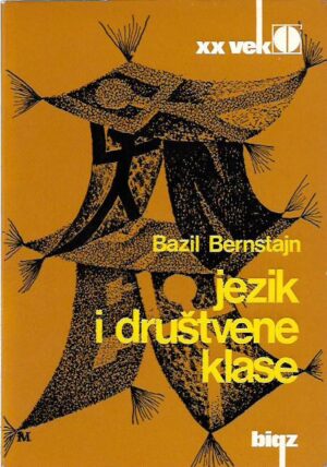 basil bernstein: jezik i društvene klase