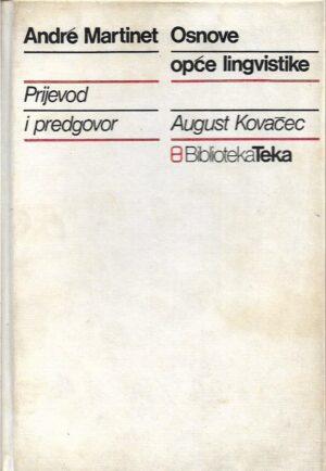andre martinet: osnove opće lingvistike