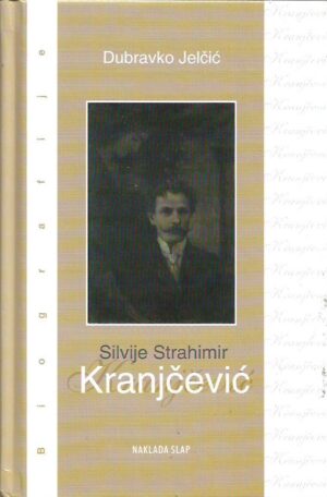 dubravko jelčić: silvije strahimir kranjčević