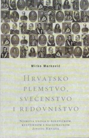 mirko marković: hrvatsko plemstvo, svećenstvo i redovništvo