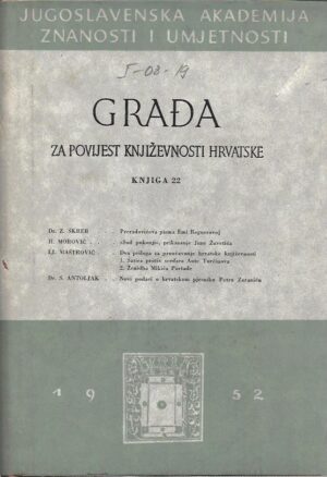 antun barac (ur.): građa za povijest književnosti hrvatske, knjiga 22