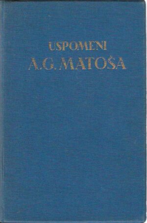 branimir ivakić (ur.): uspomeni a. g. matoša