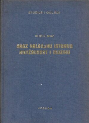 miloš n. Đurić: kroz helensku istoriju, književnost i muziku