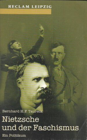 bernhard h. f. taureck: nietzsche und der faschismus
