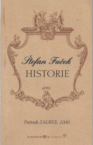 Štefan fuček: historie (pretisak)