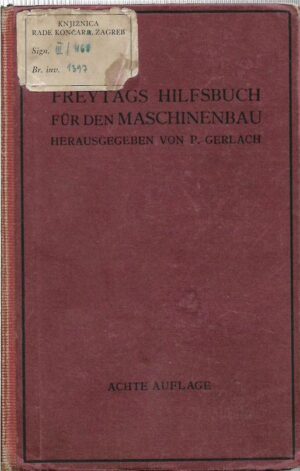 paul gerlach (ur.): freytags hilfsbuch für den maschinenbau