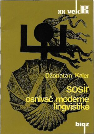 jonathan culler: saussure - osnivač moderne lingvistike