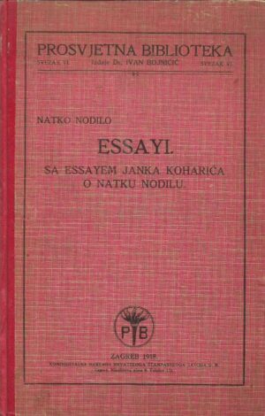 natko nodilo: essayi - sa essayem janka koharića o natku nodilu