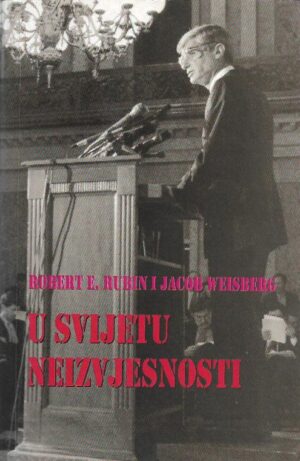 rubin i weisberg: u svijetu neizvjesnosti
