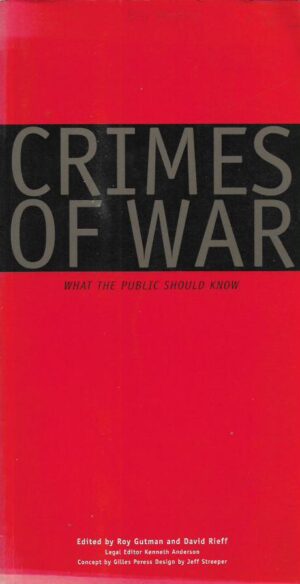 roy gutman i david rieff (ur.): crimes of war - what the public should know