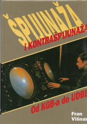 fran višnar: Špijunaža i kontrašpijunaža od kgb-a do udbe