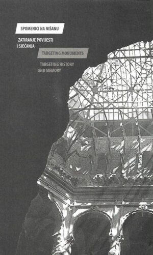 mirko klarin: spomenici na nišanu, zatiranje povijesti i sjećanja