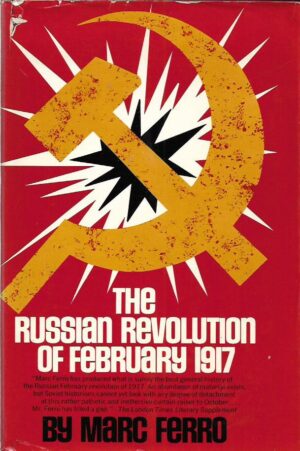 marc ferro: the russian revolution of february 1917