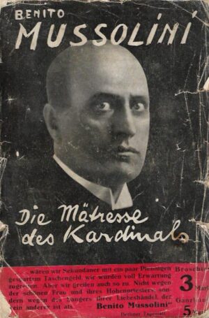benito mussolini: die mätresse des kardinals