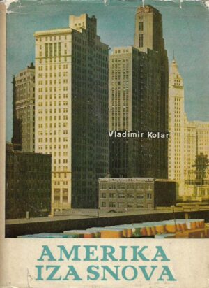 vladimir kolar: amerika iza snova