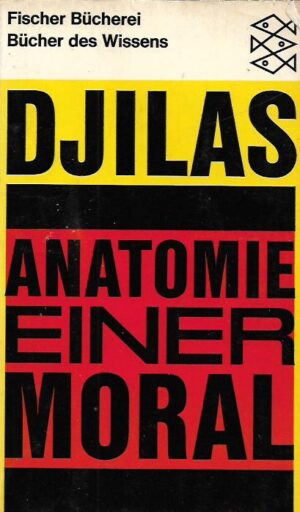 milovan Đilas: anatomie einer moral