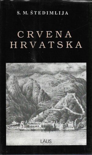 savić marković Štedimlija: crvena hrvatska