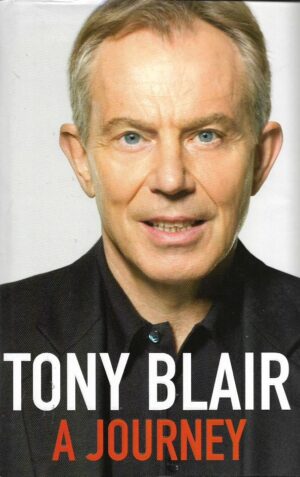 tony blair: a journey