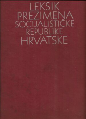 valentin putanec, petar Šimunović(ur.): leksik prezimena socijalističke republike hrvatske