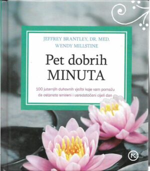 jeffrey brantley i wendy millstine: pet dobrih minuta