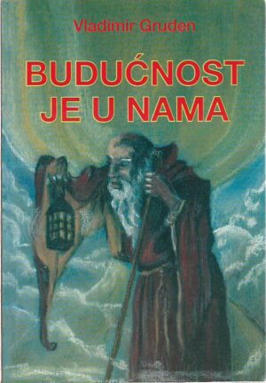 vladimir gruden: budućnost je u nama