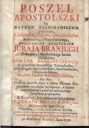juraj mulih: poszel apostolszki vu navuku kerschanszkom posztavlen
