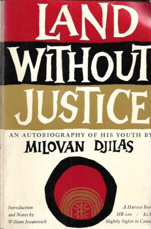 milovan Đilas: land without justice
