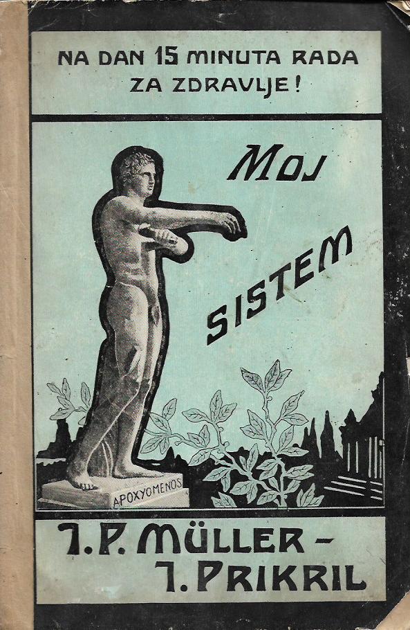 j.p.müller, josip prikril: moj sistem (na dan 15 minuta za zdravlje)