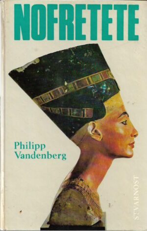 philipp vandenberg: nofretete (arheološka biografija)