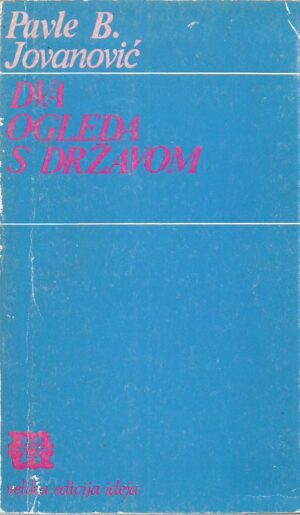 pavle b. jovanović: dva ogleda s državom