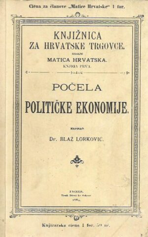 blaž lorković: počela političke ekonomije