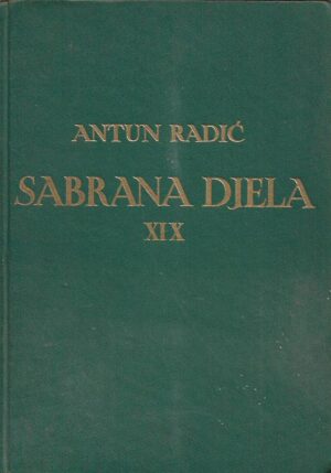 antun radić: sabrana djela xix