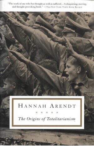 hannah arendt: the origins of totalitarianism