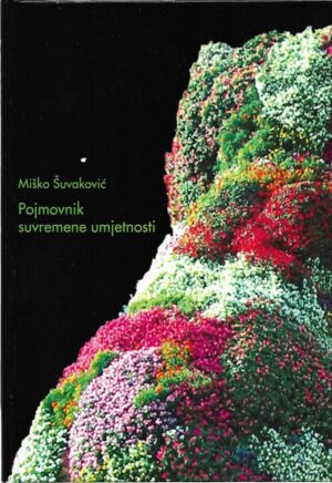 miško Šuvaković: pojmovnik suvremene umjetnosti