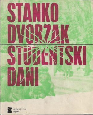 stanko dvoržak: studentski dani ,potpis autora