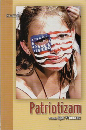 igor primac (prir.): patriotizam