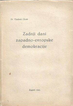 vladimir Čičak: zadnji dani zapadno-evropske demokracije