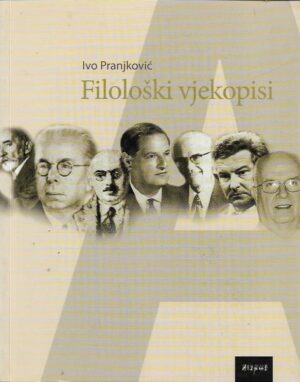 ivo pranjković: filološki vjekopisi