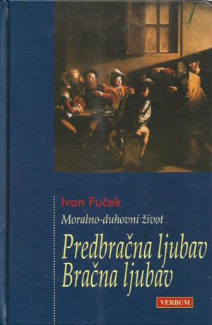 ivan fuček: predbračna ljubav - bračna ljubav