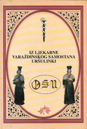 anzelma gračanin (prir.): iz ljekarne varaždin samostana uršulinki