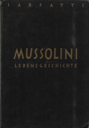 margherita g. sarfatti: mussolini, lebensgeschichte